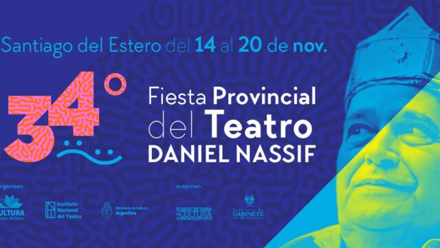 Se realiza la Fiesta Provincial del Teatro “Daniel Nassif” en Santiago del Estero